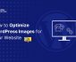 Optimize WordPress Images